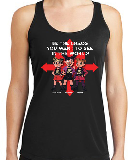 Be Chaos Ladies' Tank